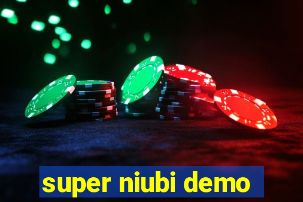 super niubi demo